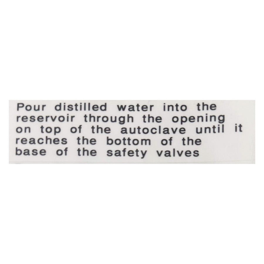 Label,  Distilled Water - Tuttnauer Autoclave Part: 02530013